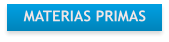 MATERIAS PRIMAS