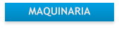 MAQUINARIA