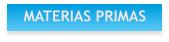 MATERIAS PRIMAS