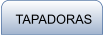 TAPADORAS