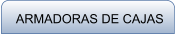 ARMADORAS DE CAJAS