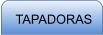 TAPADORAS